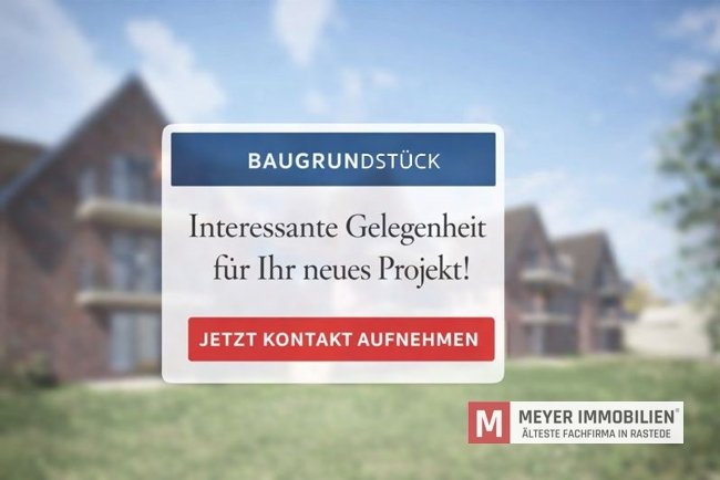 Zentral gelegener Bauplatz für zwei Mehrfamilienhäuser im Ortskern von Rastede (Obj. Nr.: 6586) 